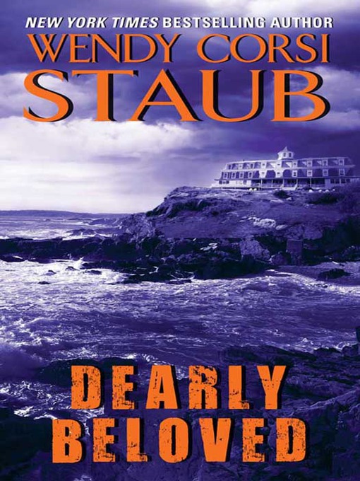 Title details for Dearly Beloved by Wendy Corsi Staub - Wait list